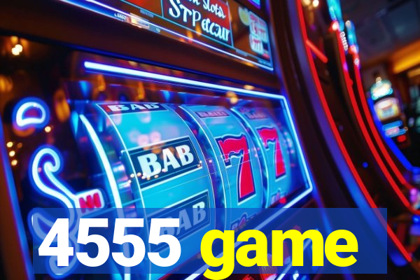 4555 game